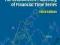 THE ECONOMETRIC MODELLING OF FINANCIAL TIME SERIES