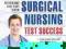 MEDICAL-SURGICAL NURSING TEST SUCCESS Gittings