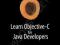 LEARN OBJECTIVE-C FOR JAVA DEVELOPERS Bucanek