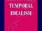 HEIDEGGER'S TEMPORAL IDEALISM William Blattner