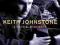 KEITH JOHNSTONE: A CRITICAL BIOGRAPHY Dudeck