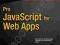 PRO JAVASCRIPT FOR WEB APPS Adam Freeman