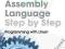 ASSEMBLY LANGUAGE STEP-BY-STEP Jeff Duntemann