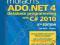 MURACH'S ADO.NET 4 DATABASE PROGRAMMING WITH C#