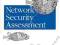 NETWORK SECURITY ASSESSMENT: KNOW YOUR NETWORK