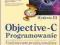 Objective-C. Vademecum profesjonalisty.Wydanie III