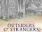 OUTSIDERS AND STRANGERS Anne Haour