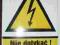Tablica - Nie dotykać urządzenie elektryczne