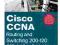 Cisco CCNA Routing and Switching 200-120 Official