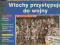GAZETY WOJENNE 13 WLOCHY PRZYSTĘPUJĄ DO WOJNY