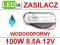 ZASILACZ LED 100W 12V 8.5A IP67 oraz 36W 100W 150W