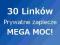MOCNE LINKI DOFOLLOW 30 SZT. PRYWATNE ZAPLECZE