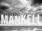 NIESPOKOJNY CZŁOWIEK - HENNING MANKELL