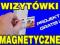 WIZYTÓWKI MAGNETYCZNE -  reklama magnetyczna