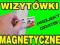 WIZYTÓWKI MAGNETYCZNE -  reklama magnetyczna