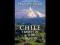 CHILE TRAVELS IN A THIN COUNTRY SARA WHEELER