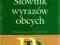 Słownik wyrazów obcych Biblioteka polaka -50%