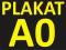 PLAKAT A0 plakaty odporne JAKOŚĆ FOTO I TERMIN