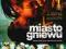 MIASTO GNIEWU [DVD]