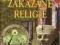 ZAKAZANE RELIGIE - red. J. Douglas Kenyon