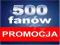 500 FANÓW - LUBIĘ TO FACEBOOK FANPAGE - FANI