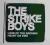 The Strike Boys - Loss Of The Badman