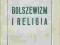 BOLSZEWIZM I RELIGIA  RZYM  1945