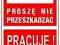 Wywieszka PROSZE NIE PRZESZKADZAĆ. PRACUJĘ! okazja