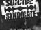SUICIDE SYNDICATE In It For Life LP NOWA