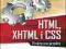 HTML, HXTML I CSS PRAKTYCZNE PROJEKTY