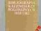 BIBLIOGRAFIA KALENDARZY POLONIJNYCH 1838-1982