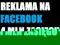 reklama facebook internet zasięg 4 mln