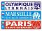 ~ LYON ~ PSG ~ MARSYLIA ~ LILLE ~ INNE ~ tablice !