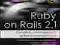 RUBY ON RAILS 2.1 Tworzenie nowoczesnych aplikacji