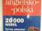 Słownik angielsko- polski 20 000 haseł