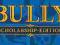 Bully: Scholarship Edition - STEAM GIFT // AUTOMAT