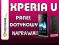 XPERIA U ST25i dotykowy panel szyb NAPRAWA wymiana