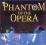 Phantom of the Opera