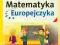 Matematyka EUROPEJCZYKA SP 5 ćwiczenia cz. 1