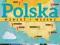 Polska wzdłuż i wszerz. Wybrzeże... - KsiegWwa