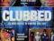CLUBBED [DVD]