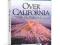 OVER CALIFORNIA - Kalifornia z Lotu Ptaka ,Blu-ray