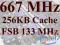 P3 667 MHz/256KB Cache/133MHz FSB SL3XW S.370