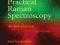 Practical Raman Spectroscopy: An Introduction