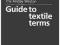 The Anstey Weston Guide to Textile Terms