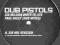 Dub Pistols (Paul Daley Dub Mixes), (Distinctive)