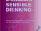 AN INTRODUCTION TO SENSIBLE DRINKING (OVERCOMING)