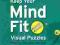 KEEP YOUR MIND FIT: VISUAL PUZZLES AWARENESS Mensa