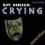 CD ORBISON, ROY - Crying