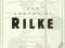 THE ESSENTIAL RILKE Rainer Maria Rilke